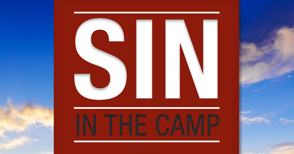 Sin in the Camp